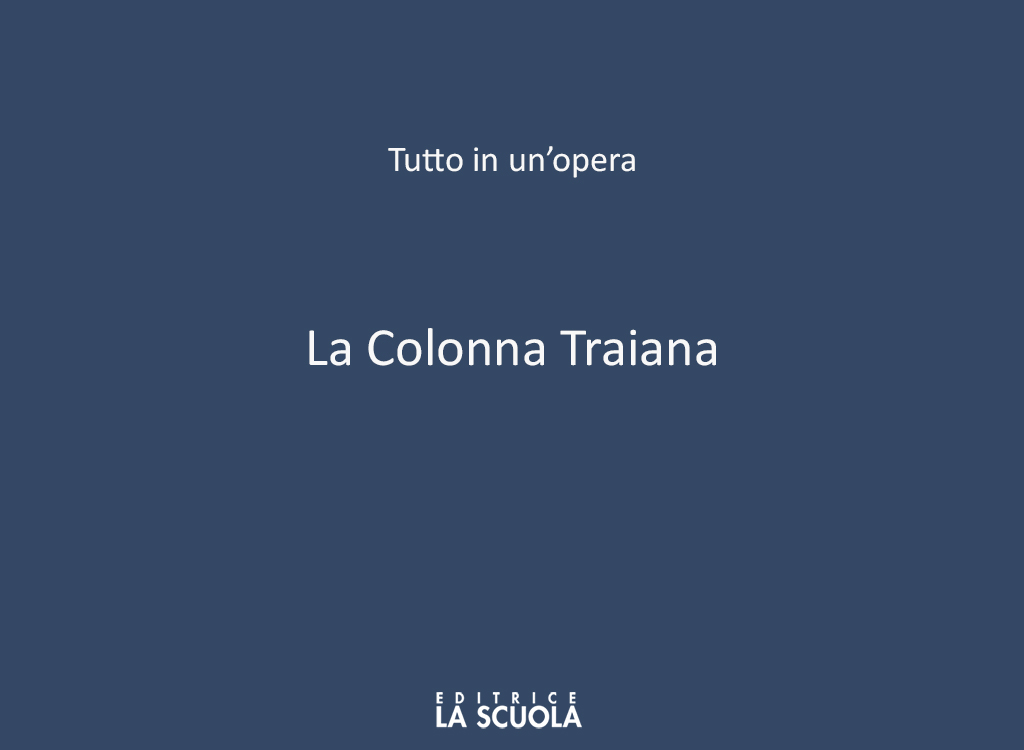 Tutto In Un Opera La Colonna Traiana